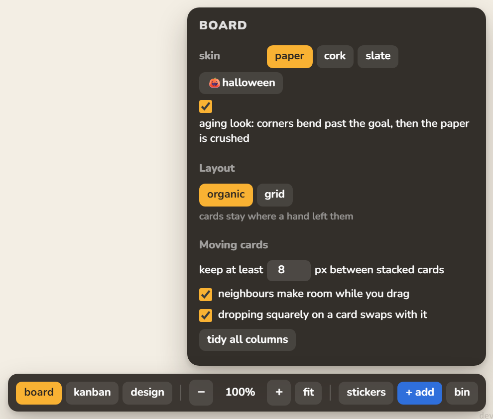 The board menu: skins paper, cork, slate and halloween, the aging look, Layout organic or grid, and how cards move.